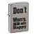 Зажигалка ZIPPO 200 Don`t Worry с покрытием Brushed Chrome